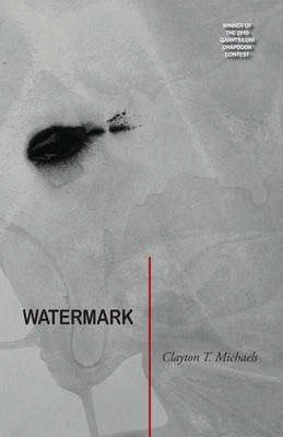Watermark by Michaels, Clayton T.