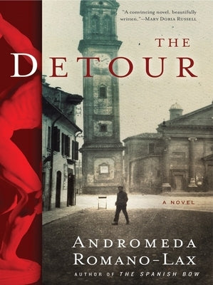 The Detour by Romano-Lax, Andromeda