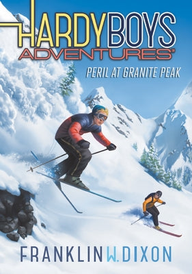 Peril at Granite Peak: #5 by Dixon, Franklin W.