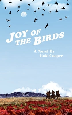 Joy of the Birds by Cooper, Gale