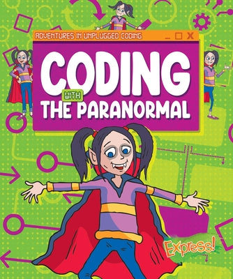Coding with the Paranormal by Burns, Kylie