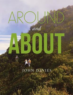 Around and About by Davies, John