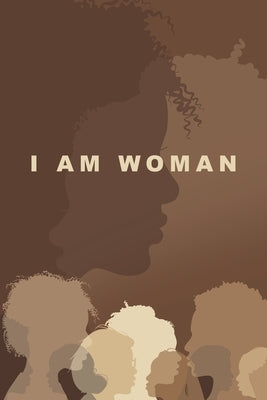 I Am Woman by Bush, Shameka