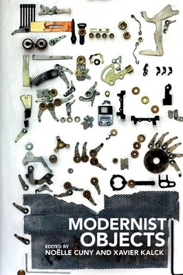 Modernist Objects by Cuny, No?lle