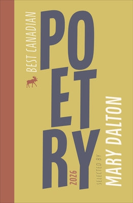 Best Canadian Poetry 2026 by Dalton, Mary