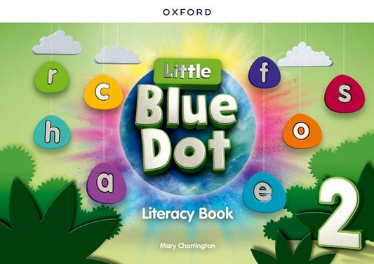 Little Blue Dot Level 2 Literacy Book by