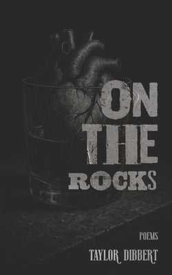 On the Rocks by Dibbert, Taylor