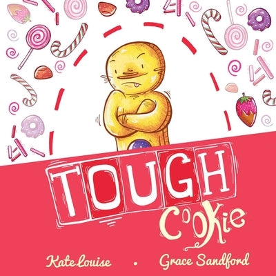 Tough Cookie by Louise, Kate