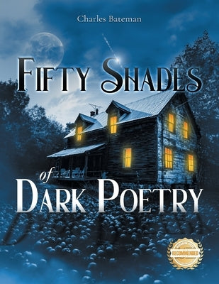 Fifty Shades of Dark Poetry by Bateman, Charles