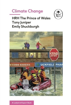 Climate Change (a Ladybird Expert Book) by Hrh the Prince of Wales