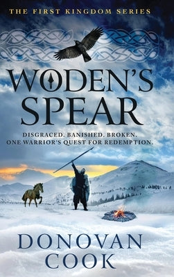 Woden's Spear by Cook, Donovan