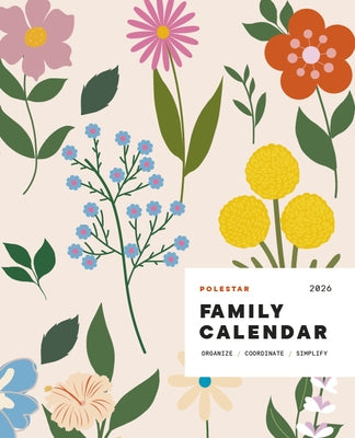 Polestar Family Calendar 2026: Organize - Coordinate - Simplify by Porter, Ruth
