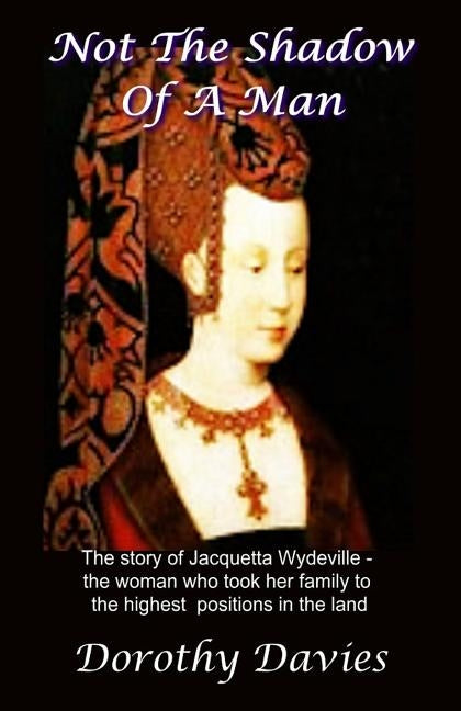 Not The Shadow Of A Man by Davies, Dorothy