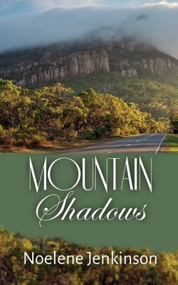 Mountain Shadows by Jenkinson, Noelene