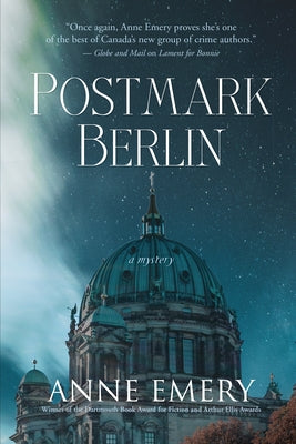 Postmark Berlin: A Mystery by Emery, Anne