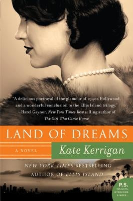 Land of Dreams by Kerrigan, Kate
