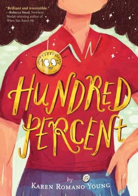 Hundred Percent by Young, Karen Romano