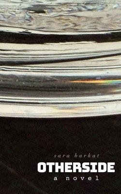 Otherside by Barkat, Sara