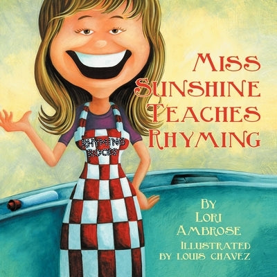 Miss Sunshine Teaches Rhyming by Ambrose, Lori