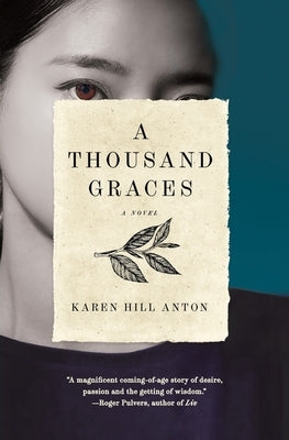 A Thousand Graces by Anton, Karen Hill