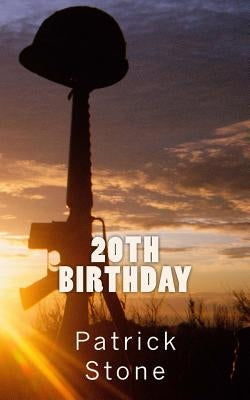 20th BIRTHDAY by Stone, Patrick