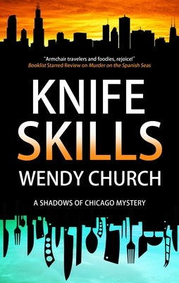 Knife Skills by Church, Wendy