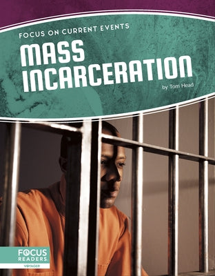 Mass Incarceration by Head, Tom