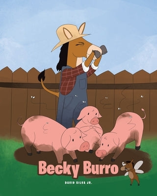 Becky Burro by Silva, David, Jr.