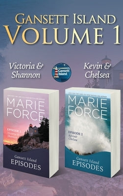 Gansett Island Volume 1: Episodes 1 & 2 by Force, Marie