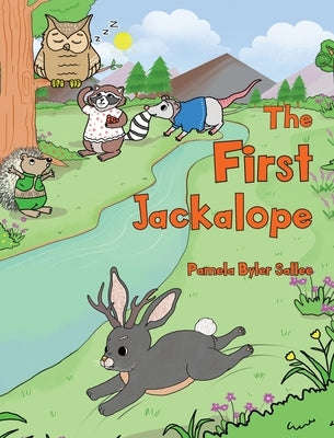The First Jackalope by Sallee, Pamela Byler