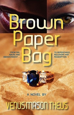 Brown Paper Bag by Theus, Venus Mason