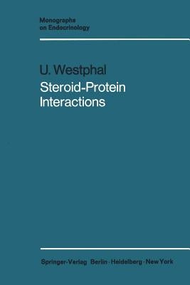 Steroid-Protein Interactions by Westphal, Ulrich