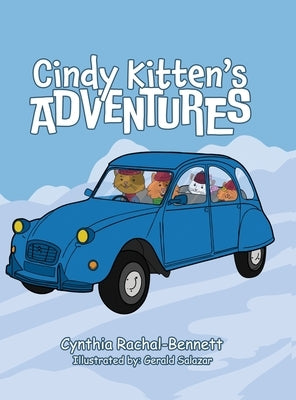 Cindy Kitten's Adventures by Rachal-Bennett, Cynthia