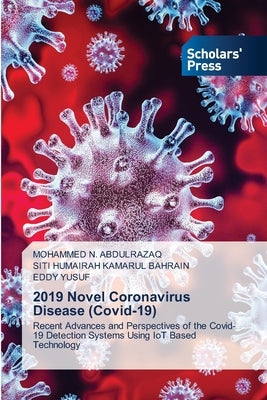 2019 Novel Coronavirus Disease (Covid-19) by Abdulrazaq, Mohammed N.
