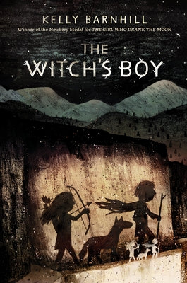The Witch's Boy by Barnhill, Kelly