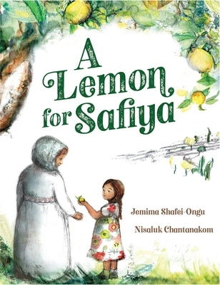 A Lemon for Safiya by Shafei-Ongu, Jemima