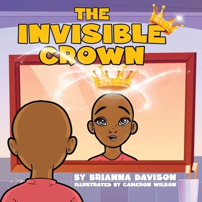 The Invisible Crown by Davison, Brianna