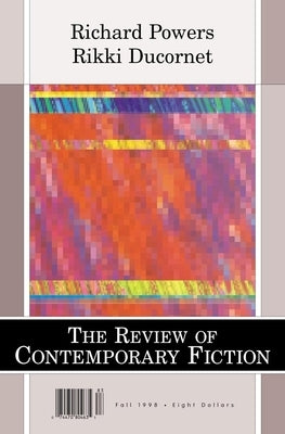 Richard Powers/Rikki Ducornet, Vol. 18, No. 3 by Dalkey Archive Press