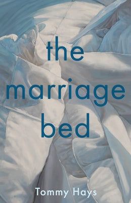 The Marriage Bed by Hays, Tommy
