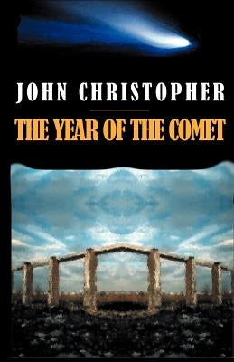 The Year of the Comet by Christopher, John