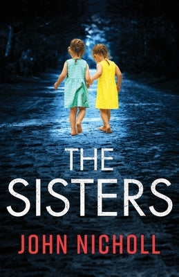 The Sisters by Nicholls, John