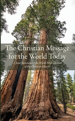 The Christian Message for the World Today by MacKay, John a.