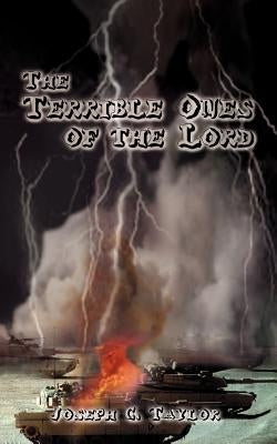The Terrible Ones of the Lord by Taylor, Joseph C.