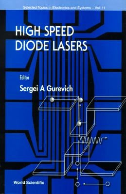 High Speed Diode Lasers by Gurevich, Sergei A.