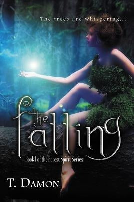 The Falling by Damon, T.