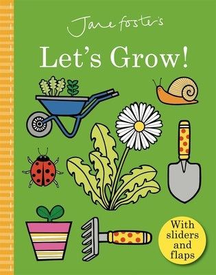 Jane Foster's Let's Grow by Foster, Jane