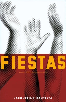 Fiestas: Stories by Bautista, Jacqueline