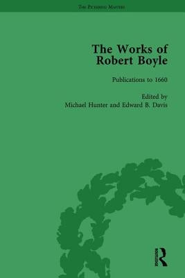 The Works of Robert Boyle, Part I Vol 1 by Hunter, Michael