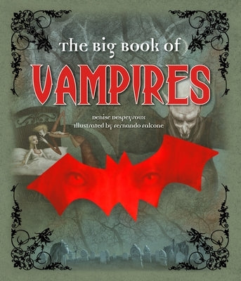 The Big Book of Vampires by Despeyroux, Denise