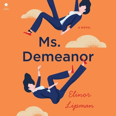 Ms. Demeanor by Lipman, Elinor